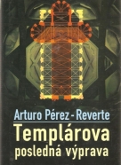 A.P.Reverte- Templárova posledná výprava