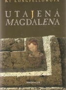 Ki Longfellowová- Utajená Magdalena