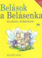 Blažena Mikšíková- Belások a Belásenka