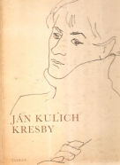 Ján Kulich- Kresby