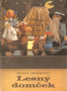 Bratia Grimmovci- Lesný domček