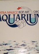 Attila Malecz- Aquarium