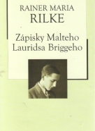 Rainer Maria Rilke- Zápisky Malteho Lauridsa Briggeho
