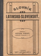 Peter Tvrdý- Latinsko - Slovenský slovník