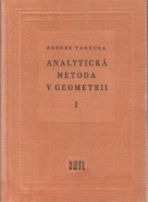 Zdeněk Vančura- Analytická metoda v geometrii I-II