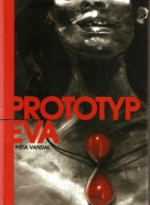Pišta Vandal- Prototyp Eva