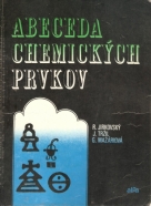 R.Jirkovský a kolektív- Abeceda chemických prvkov