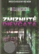 Angela Marsonsová- Zmiznuté dievčatá