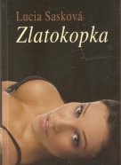 Lucia Sasková- Zlatokopka
