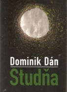 Dominik Dán- Studňa