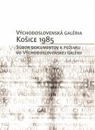 kolektív- Východoslovenská galéria Košice 1985
