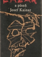 Josef Kainar- Lazár a píseň 