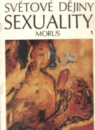 Morus- Světové dějiny sexuality I-III