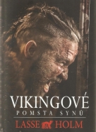 Lasse Holm- Vikingové / pomsta synů