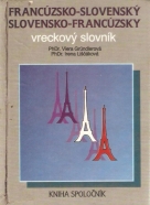 V. Gründlerová- Francúzsko - Slovenský / Slovensko - Francúzsky vreckový slovník