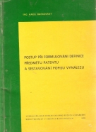 Karel Bačkovský- Postup Při formulování definice předmětu patentu 
