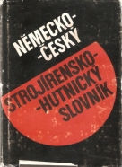 kolektív- Německo-Český strojírensko, hutnický slovník
