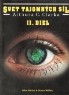 A.C.Clarke: Svet tajomných síl II.