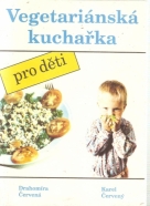 Červená- Vegetariánska kuchařka pro děti