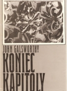 John Galsworthy- Koniec kapitoly