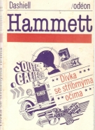 D.Hammett- Dívka se stříbrnýma očima