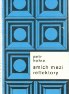 P.Hořec- Smich mezi reflektory