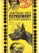 Jaroslav Veis- Experiment pro třetí planetu
