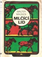 Walter Macken- Mlčíci lid