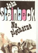 John Steinbeck- Na plechárně