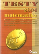 kolektív- Testy 2004 matematika