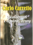 Carlo Carretto- Skutočnosti z opačnej strany