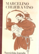 Silva- Marcelino chlieb a víno