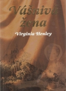 Virginia Henley- Vášnivá žena