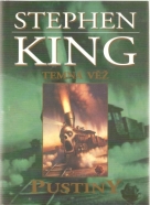 Stephen King- Temná věž / Pustiny
