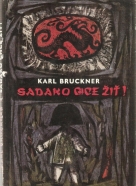 Karl Bruckner- Sadako chce žiť !