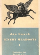 Ján Smrek- Knihy mladosti I-II