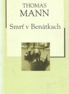 Thomas Mann- Smrť v benátkach