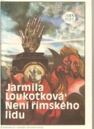 Jarmila Loutková- Není Říského lidu
