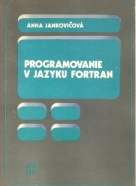 A.Jankovičová- Programovanie v jazyku fortran