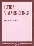 Eva Hanuláková- Etika v marketingu