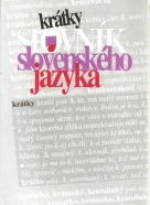 kolektív- Krátky slovník Slovenského jazyka