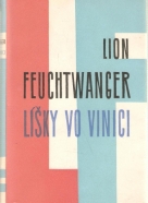 Lion Feuchtwanger: Líšky vo vinici
