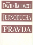 David Baldacci: Jednoduchá pravda