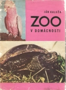 Ján Kaluža- Zoo v domácnosti