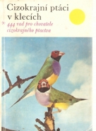 W.Wiener-Cizokrajní ptáci v klecích