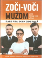 Barbara Schneiderová- Zoči-Voči Mužom