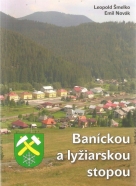 L.Šmelko- Baníckou a lyžiarskou stopou