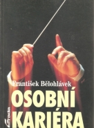 František Bělohlávek- Osobní kariéra