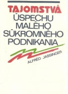 A.Jassinger- Tajomstvá úspechu malého súkromného podnikania