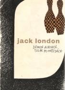 Jack London: Démon alkohol, Tulák po hvězdách